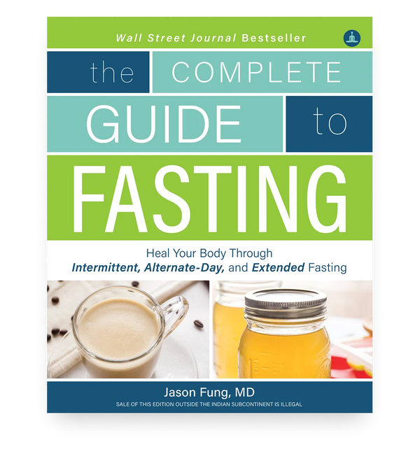 The Complete Guide To Fasting