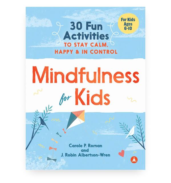 Mindfulness For Kids