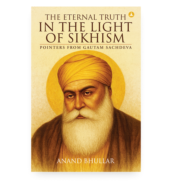 The Eternal Truth in the Light of Sikhism