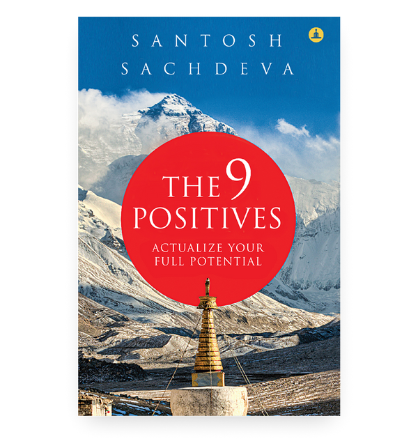 The 9 Positives (Revised Edition)