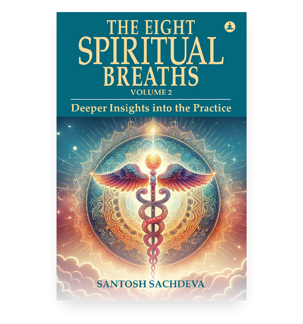 The Eight Spiritual Breaths Volume 2