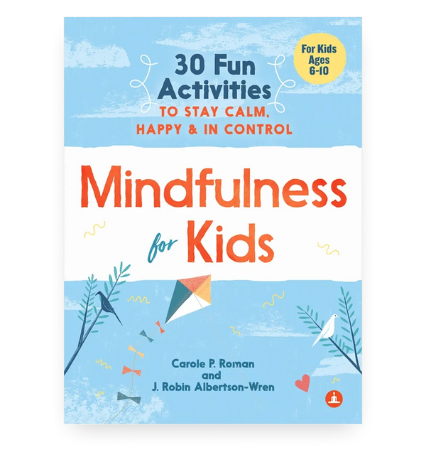 Mindfulness For Kids