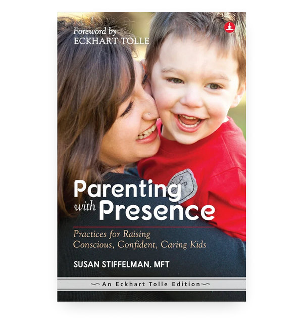 Parenting With Presence