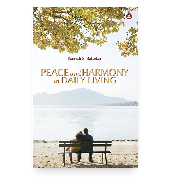 Peace And Harmony In Daily Living