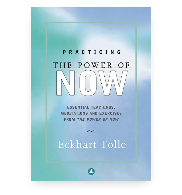 Practicing The Power Of Now