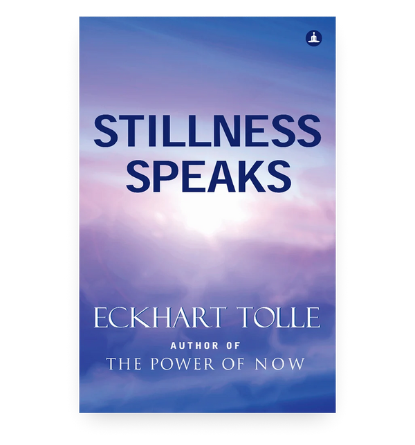 Stillness Speaks