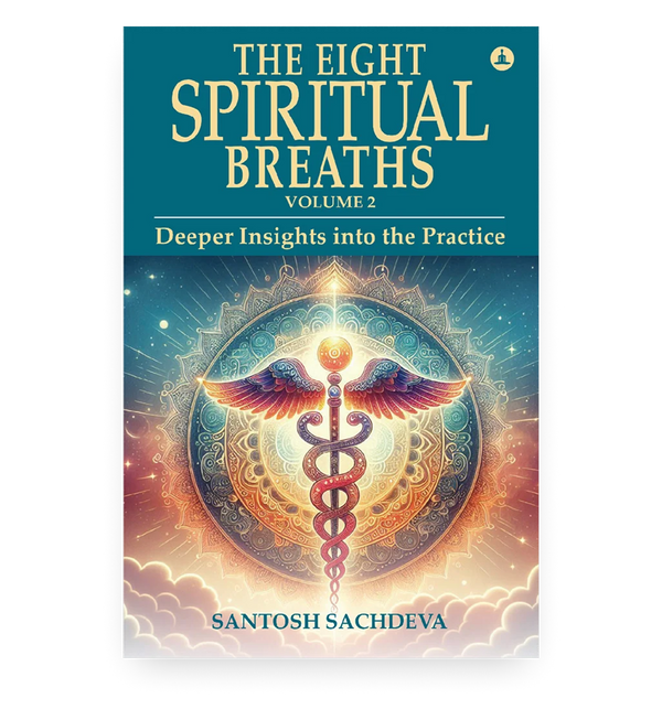 The Eight Spiritual Breaths Volume 2