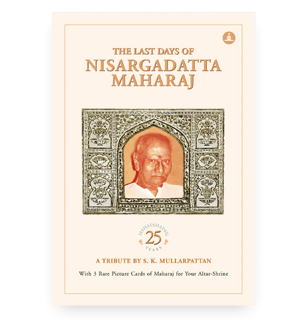 The Last Days Of Nisargadatta Maharaj