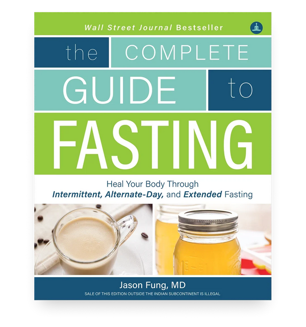 The Complete Guide To Fasting