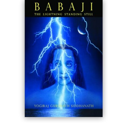 Babaji – The Lightning Standing Still
