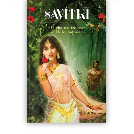 Savitri - She Who Won The Boon Of Life For Satyavan