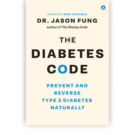 The Diabetes Code -Prevent And Reverse Type 2 Diabetes Naturally