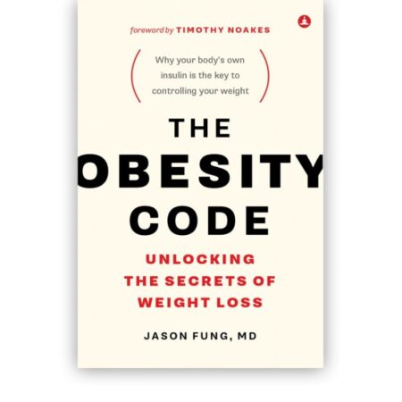 The Obesity Code - Unlocking The Secrets Of Weight Loss