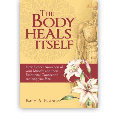 The Body Heals Itself Book