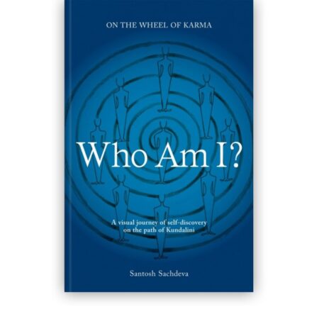 Who Am I? A Visual Journey Of Self-discovery On The Path Of Kundalini