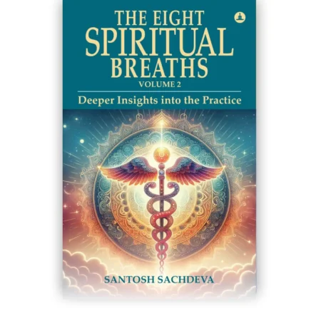 The Eight Spiritual Breaths Volume 2