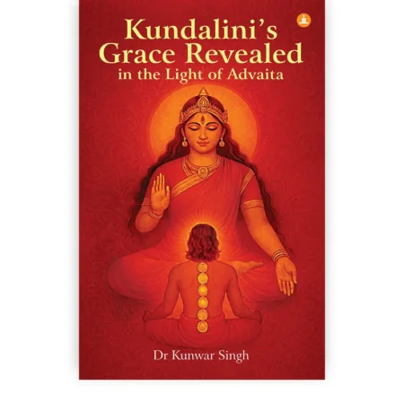 Kundalini's grace revealed in the light of advaita